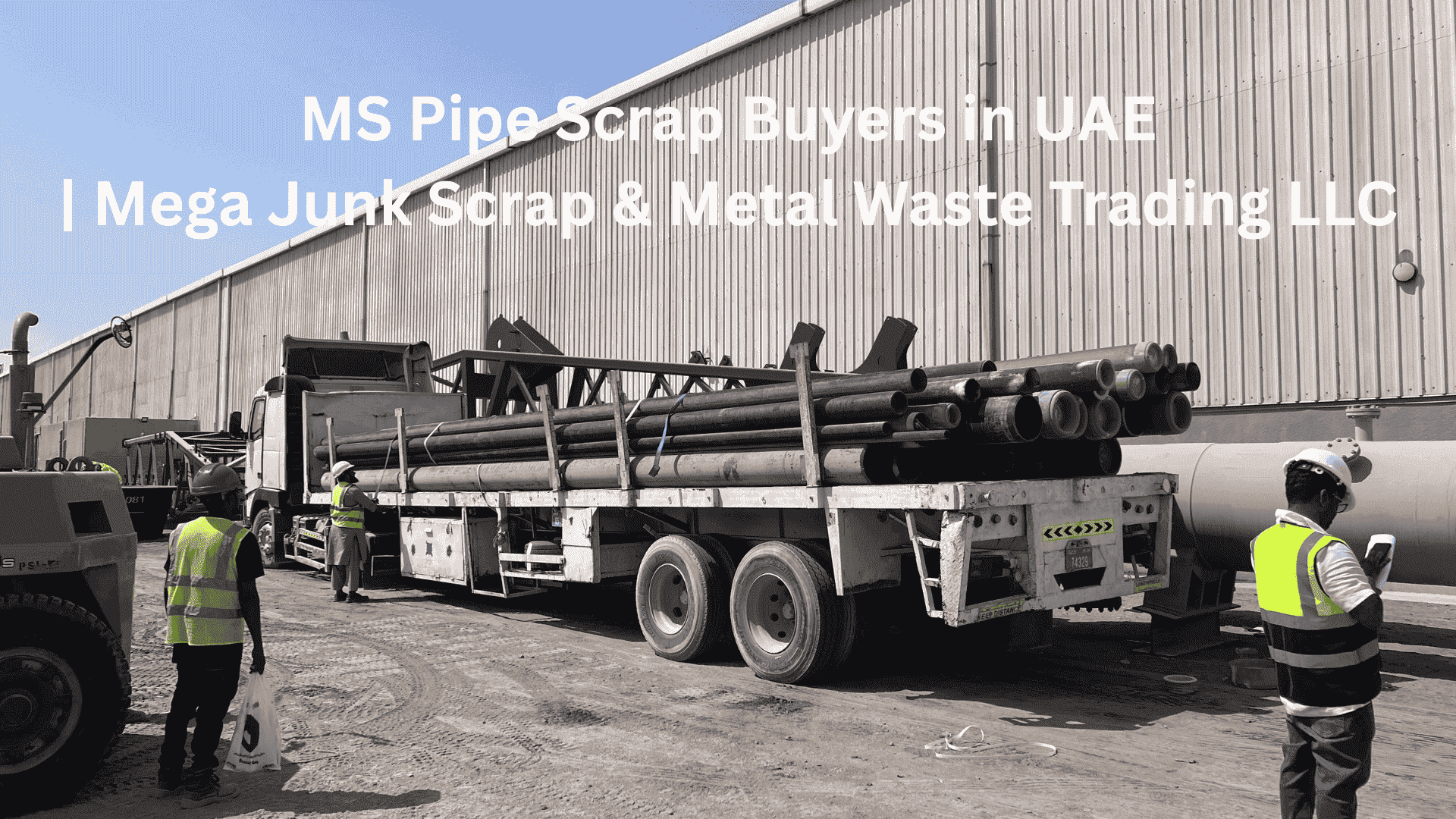 “MS pipe scrap buyers in UAE collecting and recycling metal pipes at Mega Junk Scrap & Metal Waste Trading LLC site”